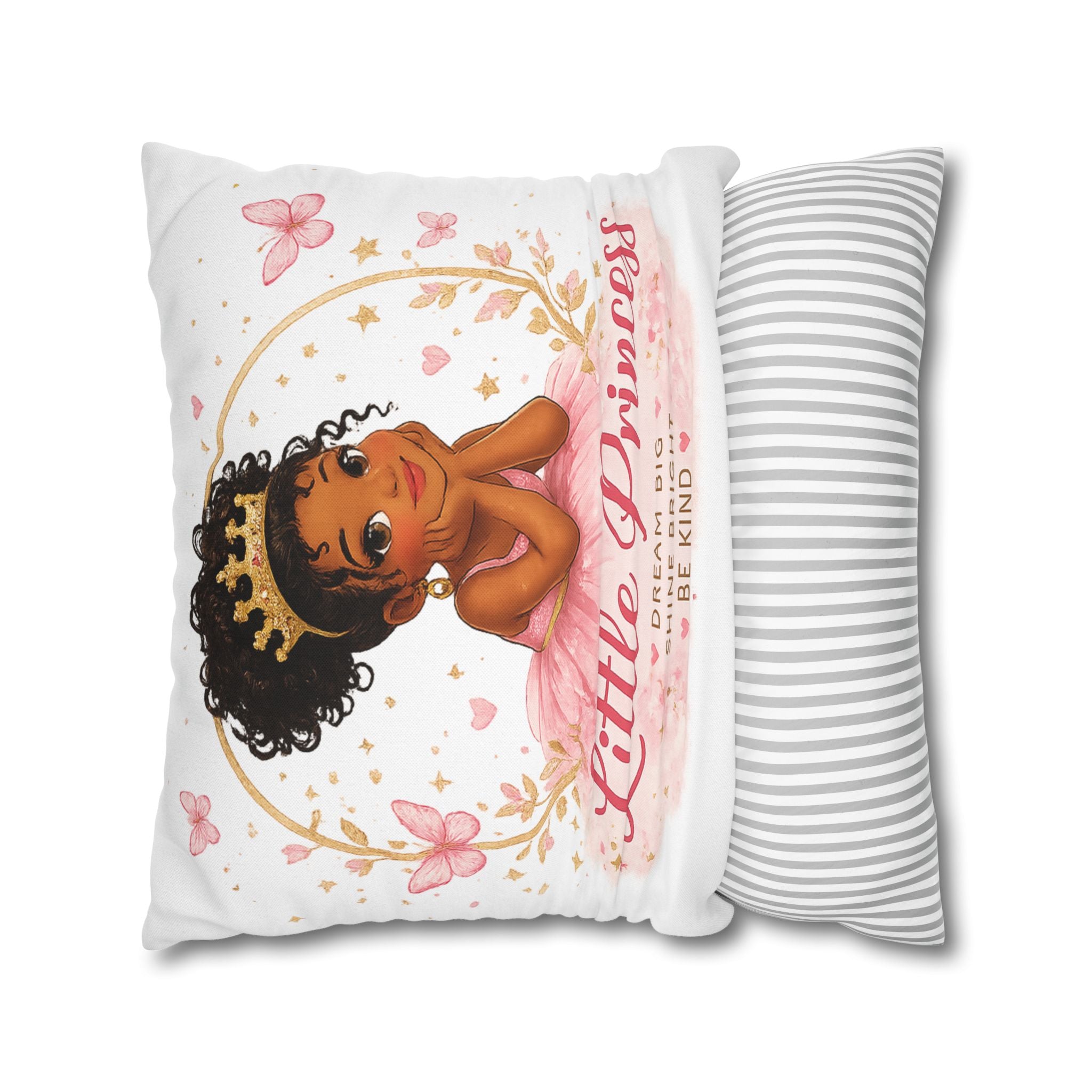 Little Princess Decorative Pillowcase — "Little Princess: Dream Big, Shine Bright, Be Kind"
