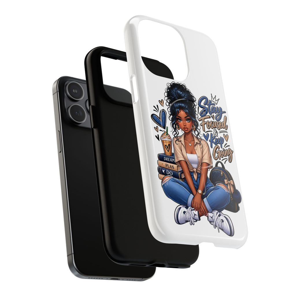 Stay Focused Keep Going Phone Case — Motivational Girl Illustration Tough Magnetic Case