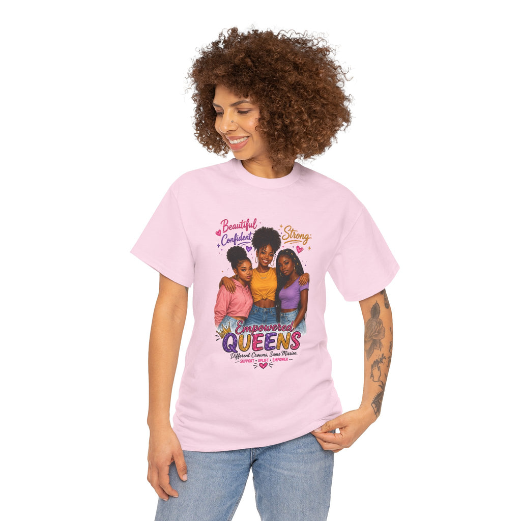 Empowered Queens T-Shirt | Black Girl Magic, Strong Confident Women