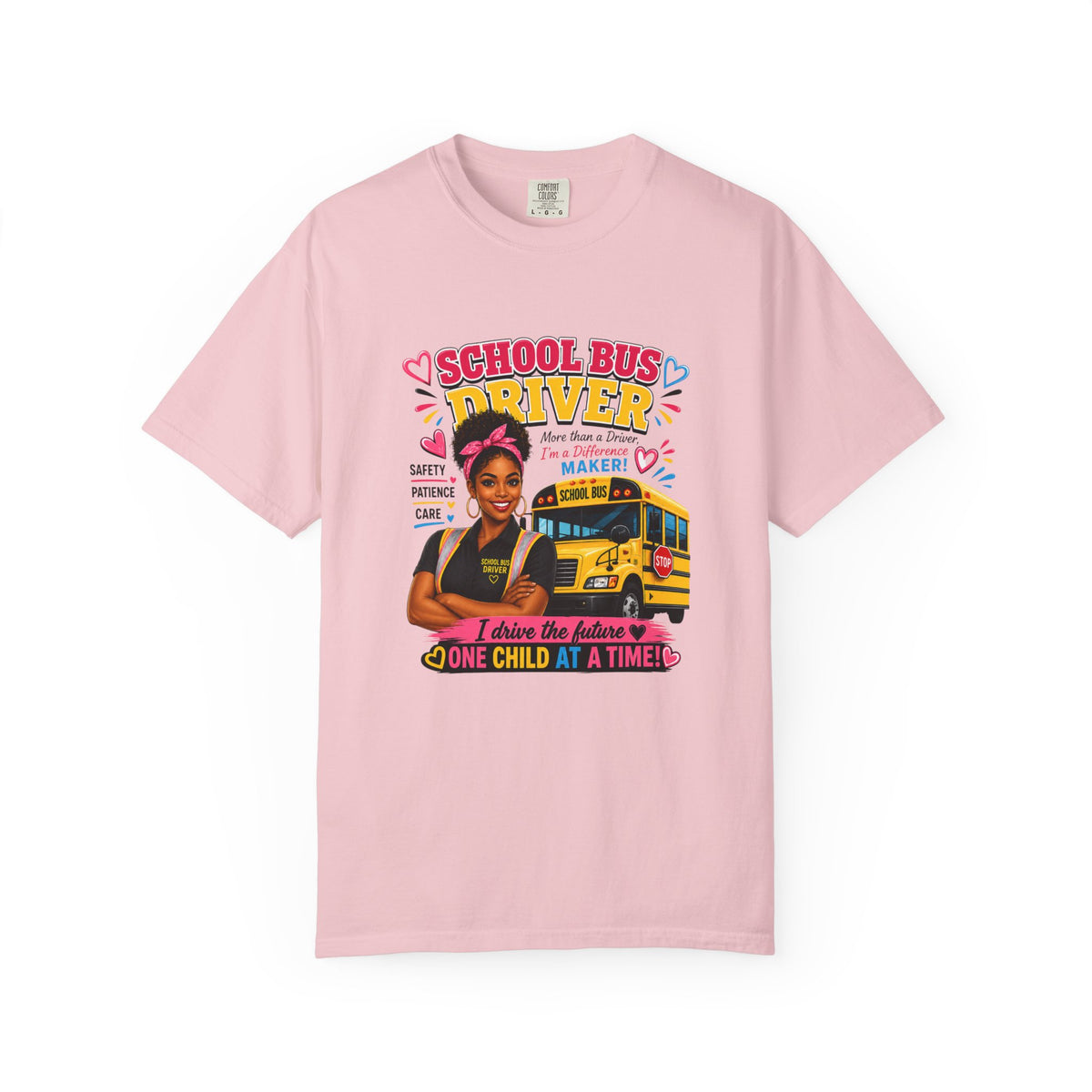 School Bus Driver T-Shirt — "I Drive the Future One Child at a Time"