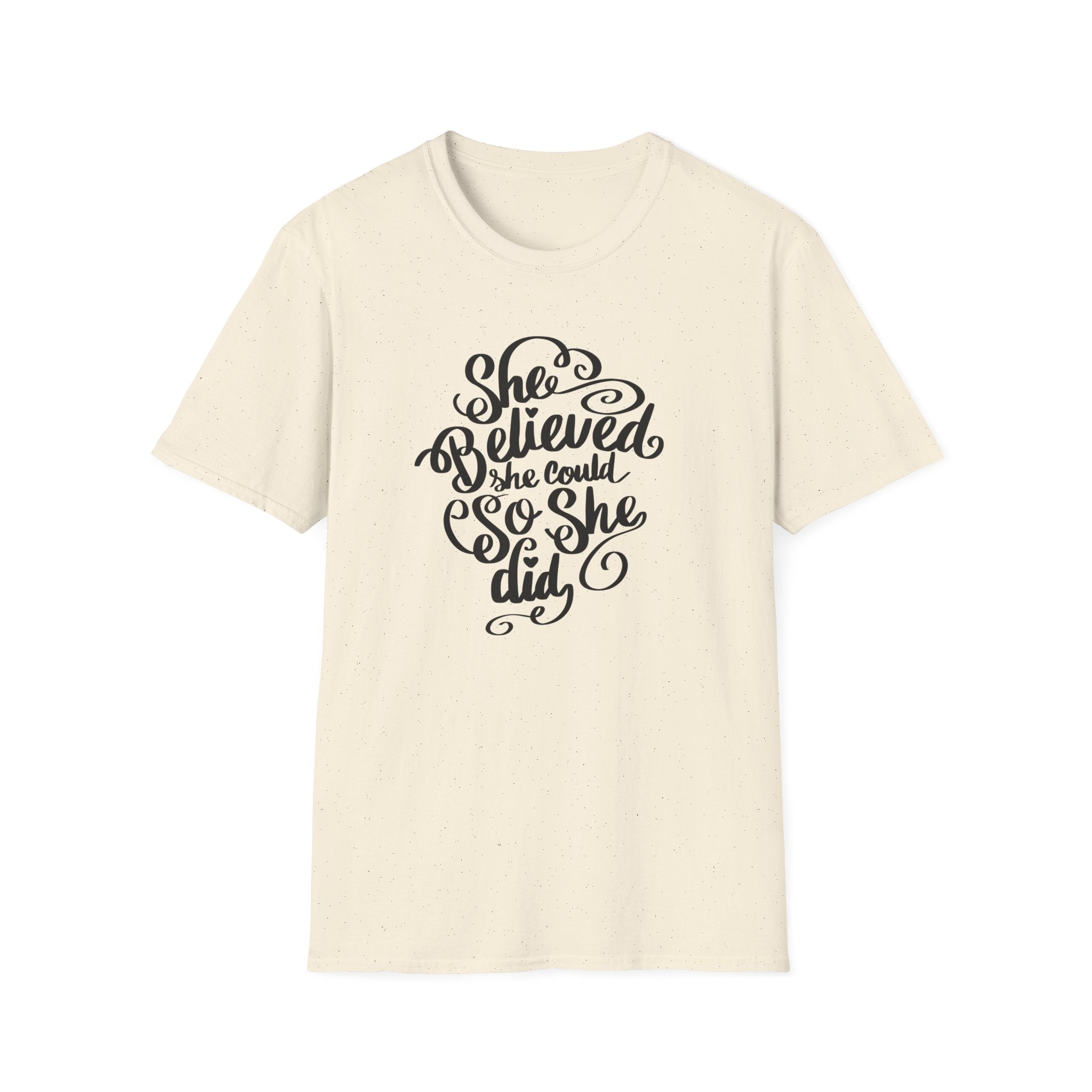 She Believed She Could T-Shirt — Inspirational Women’s Motivational Tee