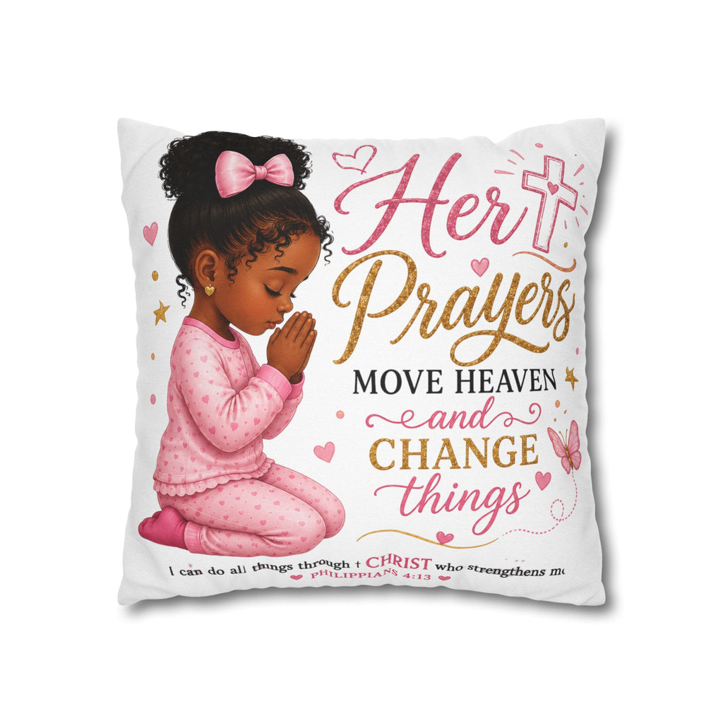 Her Prayers Move Heaven Throw Pillow – Inspirational Christian Girl Pillowcase