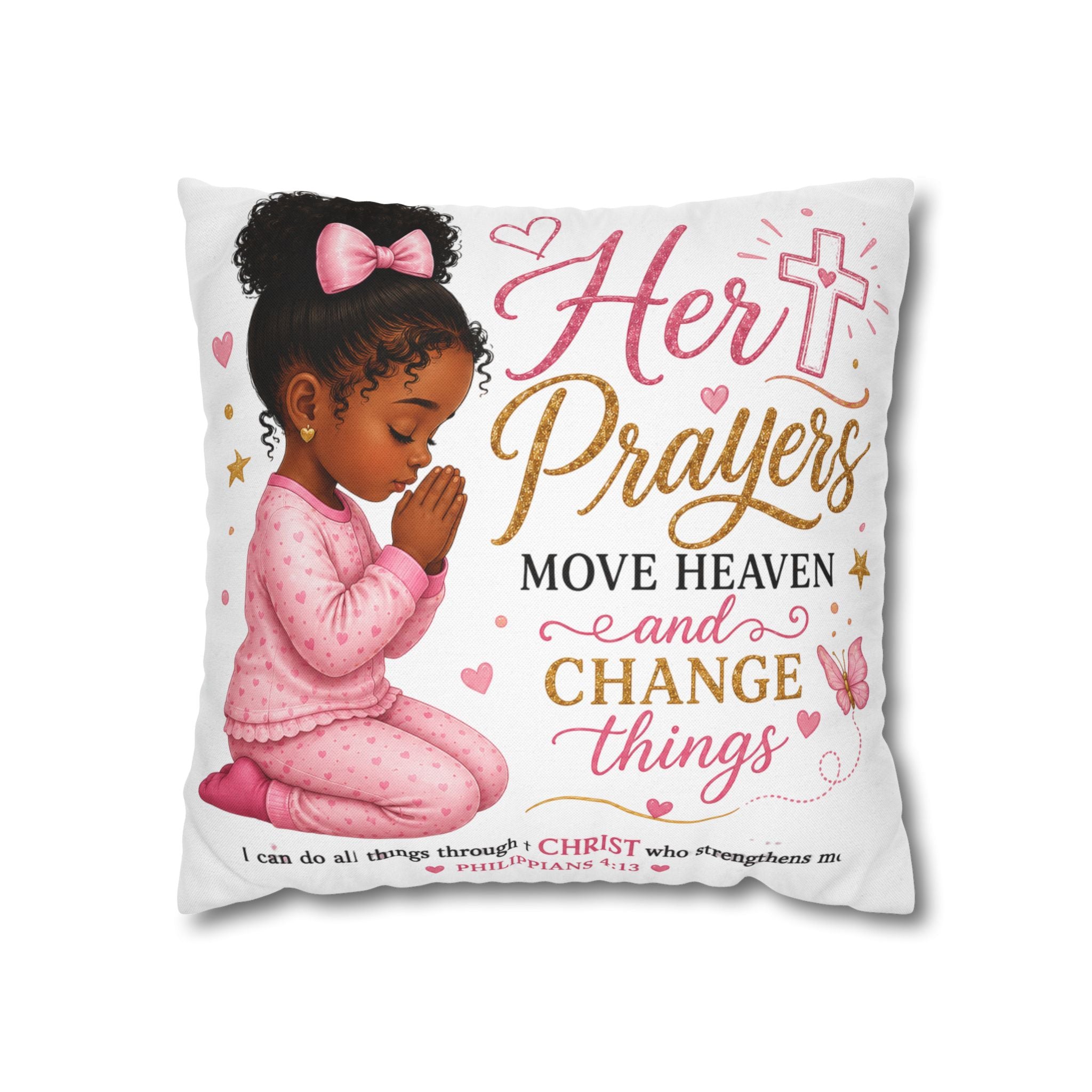 Her Prayers Move Heaven Throw Pillow – Inspirational Christian Girl Pillowcase
