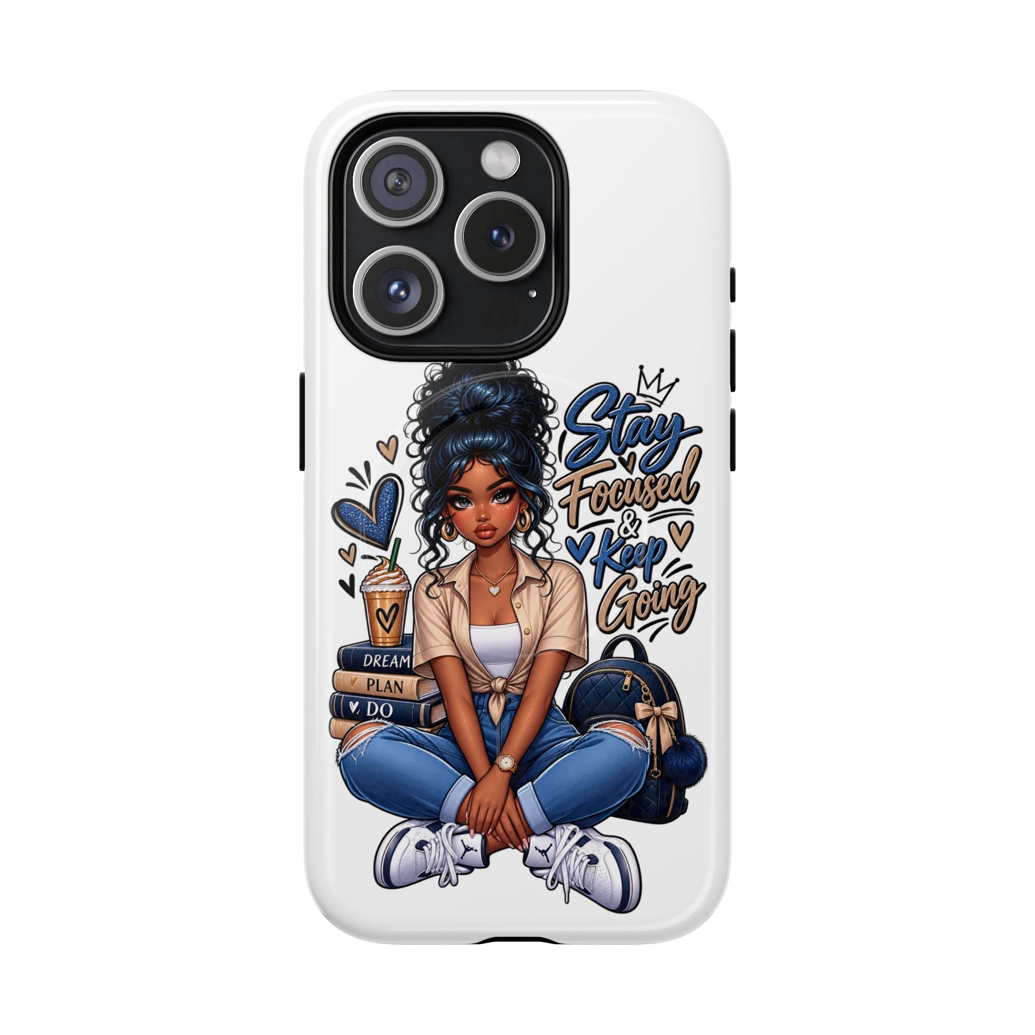 Stay Focused Keep Going Phone Case — Motivational Girl Illustration Tough Magnetic Case