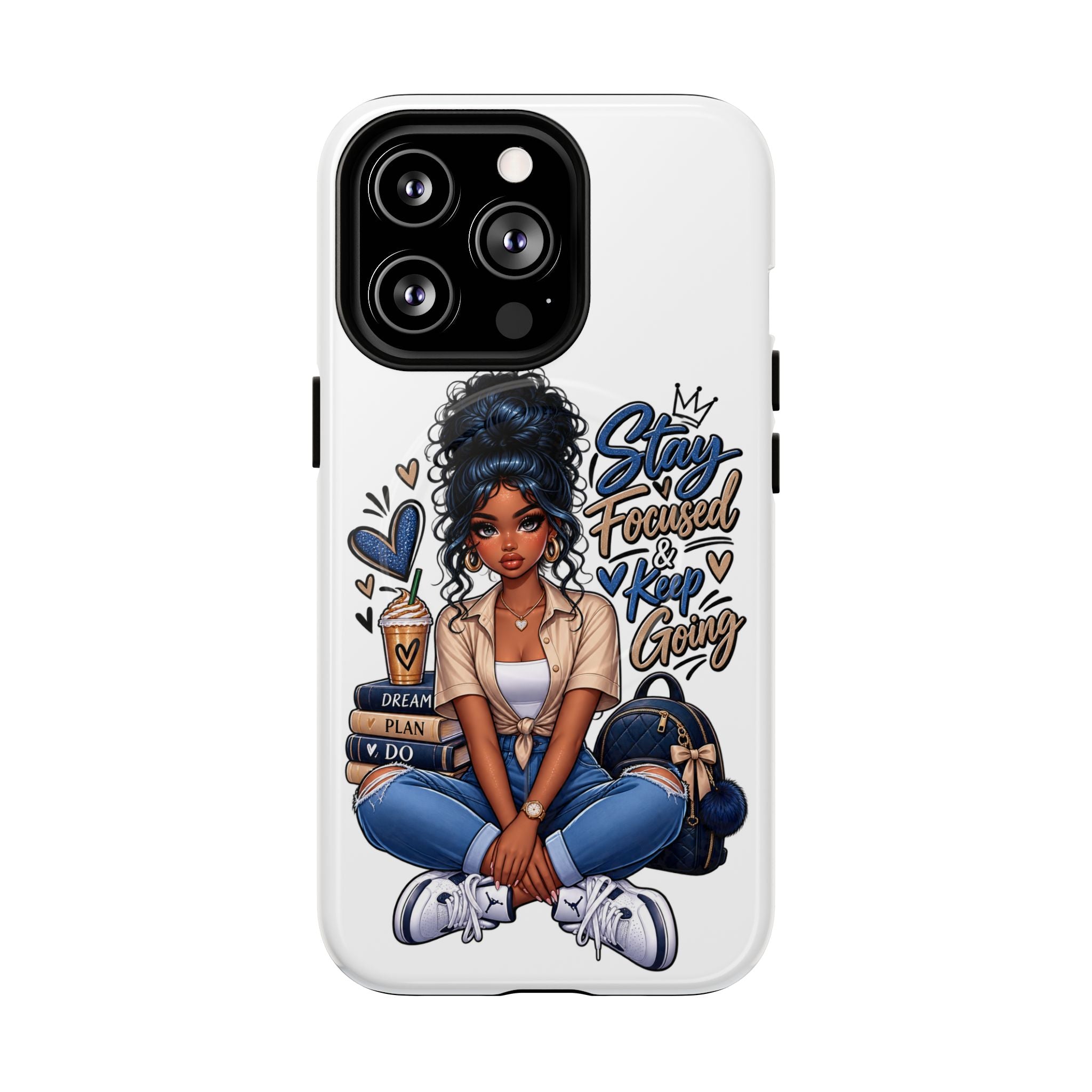 Stay Focused Keep Going Phone Case — Motivational Girl Illustration Tough Magnetic Case