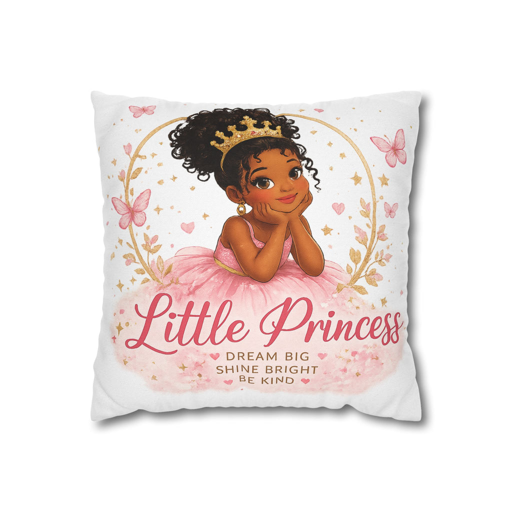 Little Princess Decorative Pillowcase — "Little Princess: Dream Big, Shine Bright, Be Kind"