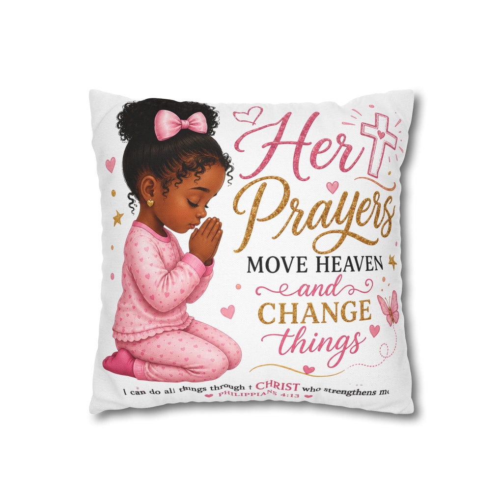 Her Prayers Move Heaven Throw Pillow – Inspirational Christian Girl Pillowcase