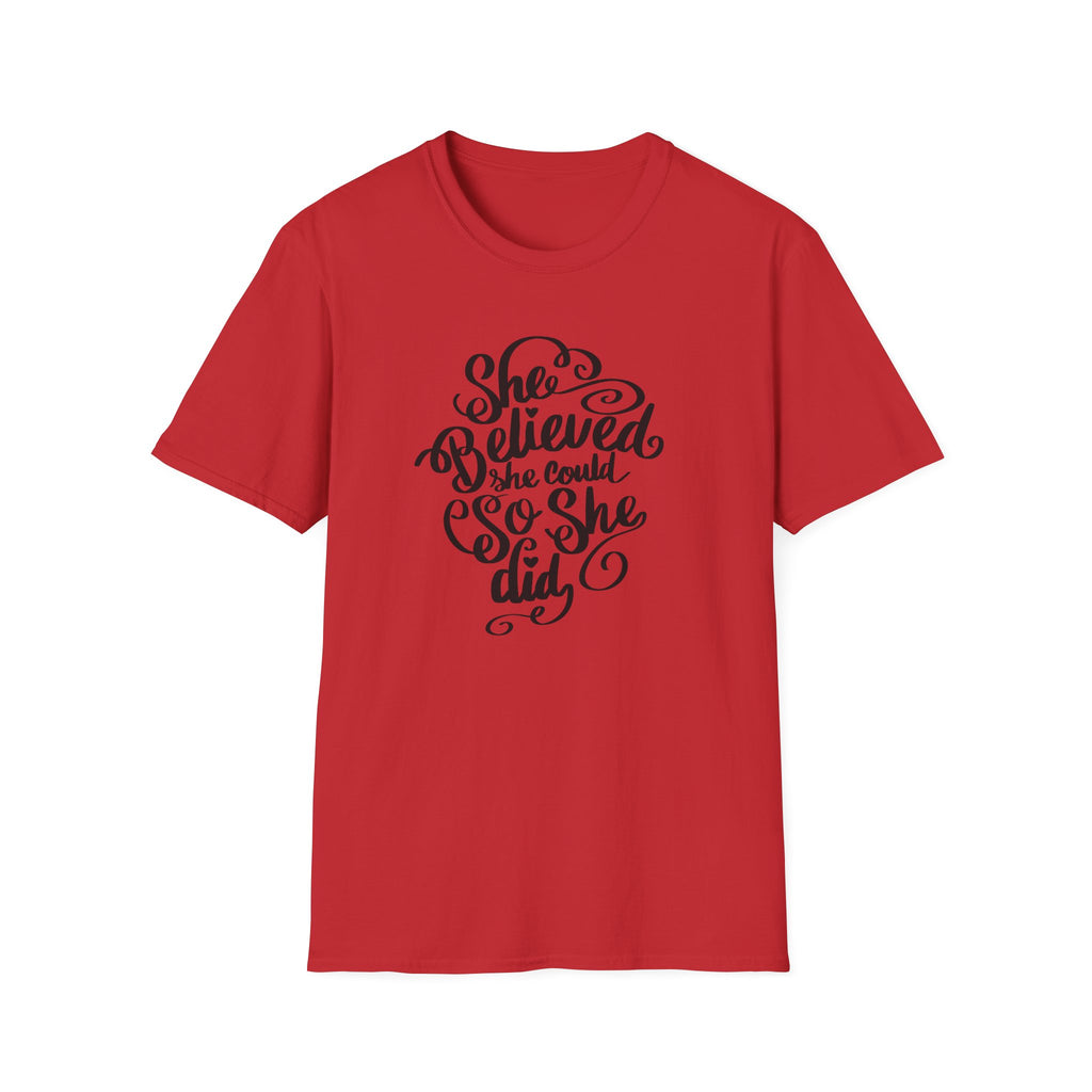 She Believed She Could T-Shirt — Inspirational Women’s Motivational Tee