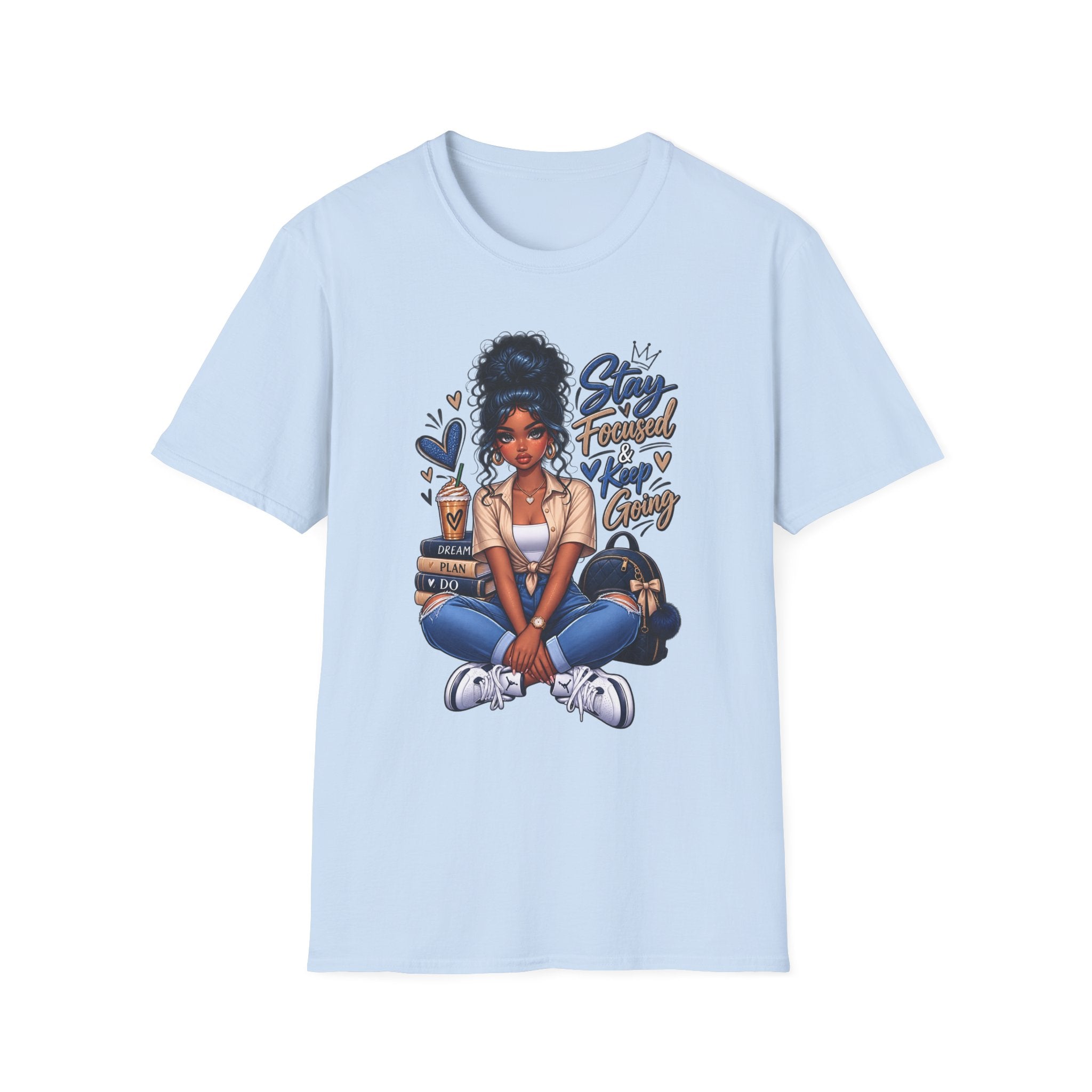 Stay Focused Keep Going T-Shirt — Motivational Graphic Tee for Ambitious Women