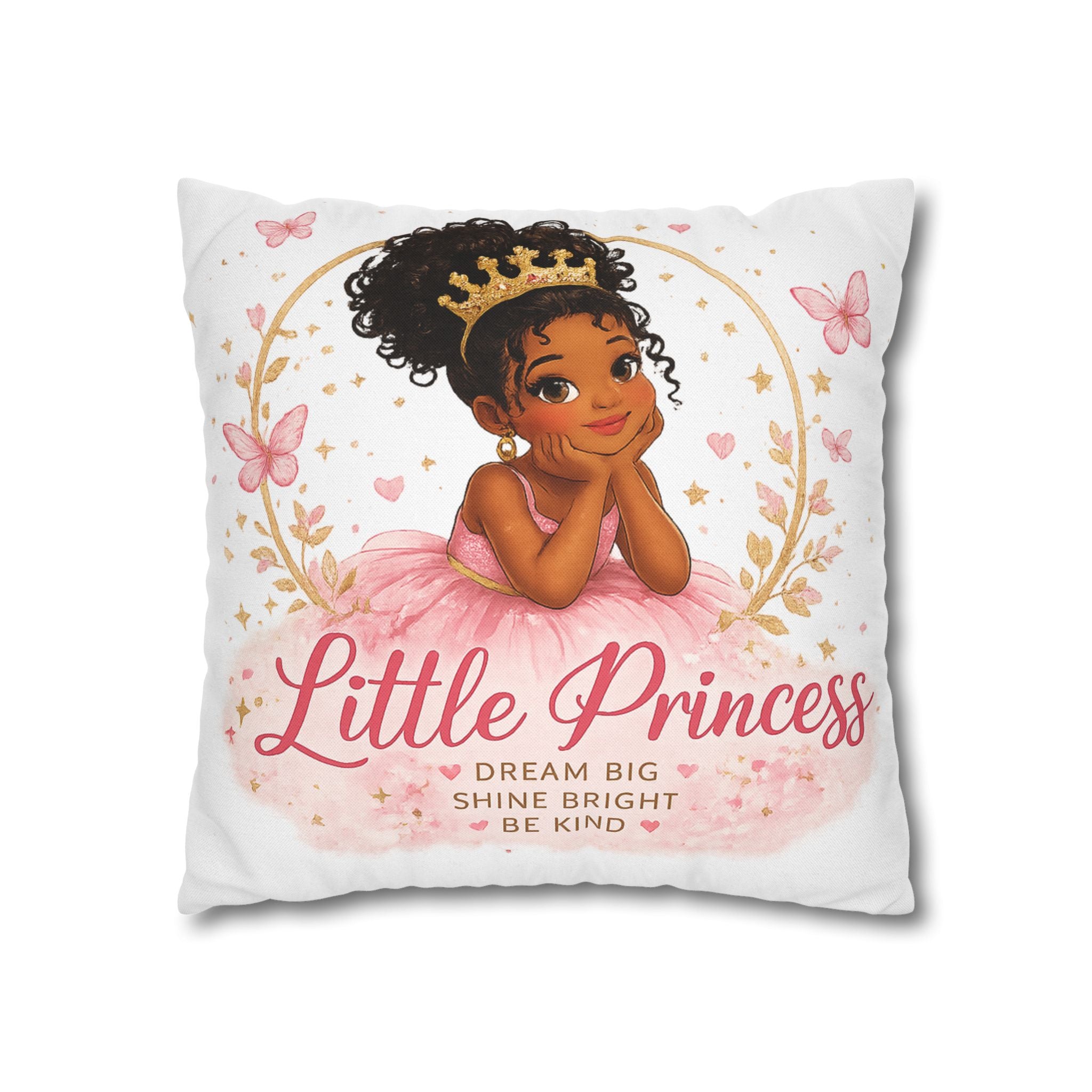 Little Princess Decorative Pillowcase — "Little Princess: Dream Big, Shine Bright, Be Kind"