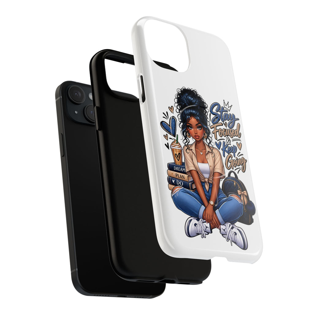 Stay Focused Keep Going Phone Case — Motivational Girl Illustration Tough Magnetic Case