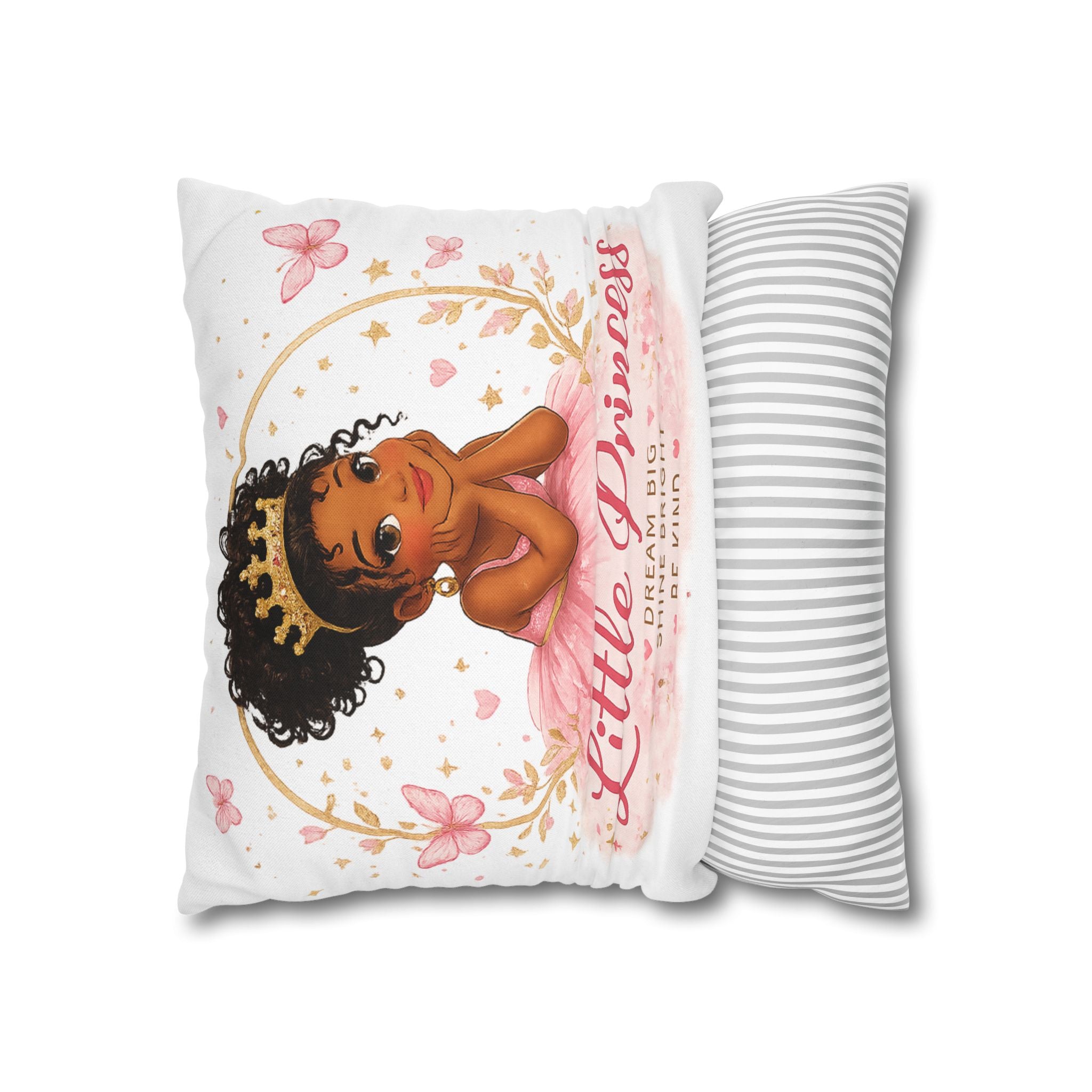 Little Princess Decorative Pillowcase — "Little Princess: Dream Big, Shine Bright, Be Kind"