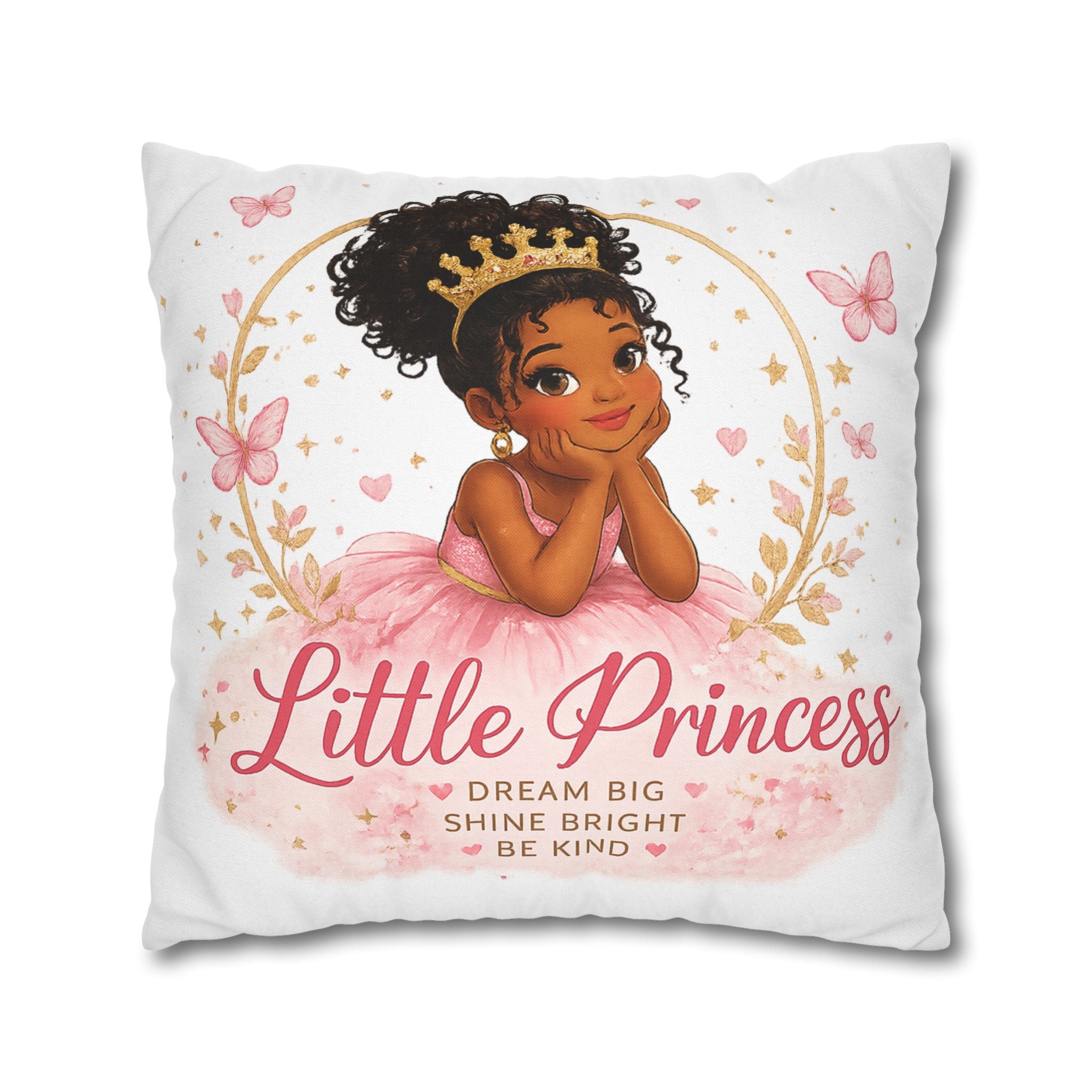 Little Princess Decorative Pillowcase — "Little Princess: Dream Big, Shine Bright, Be Kind"