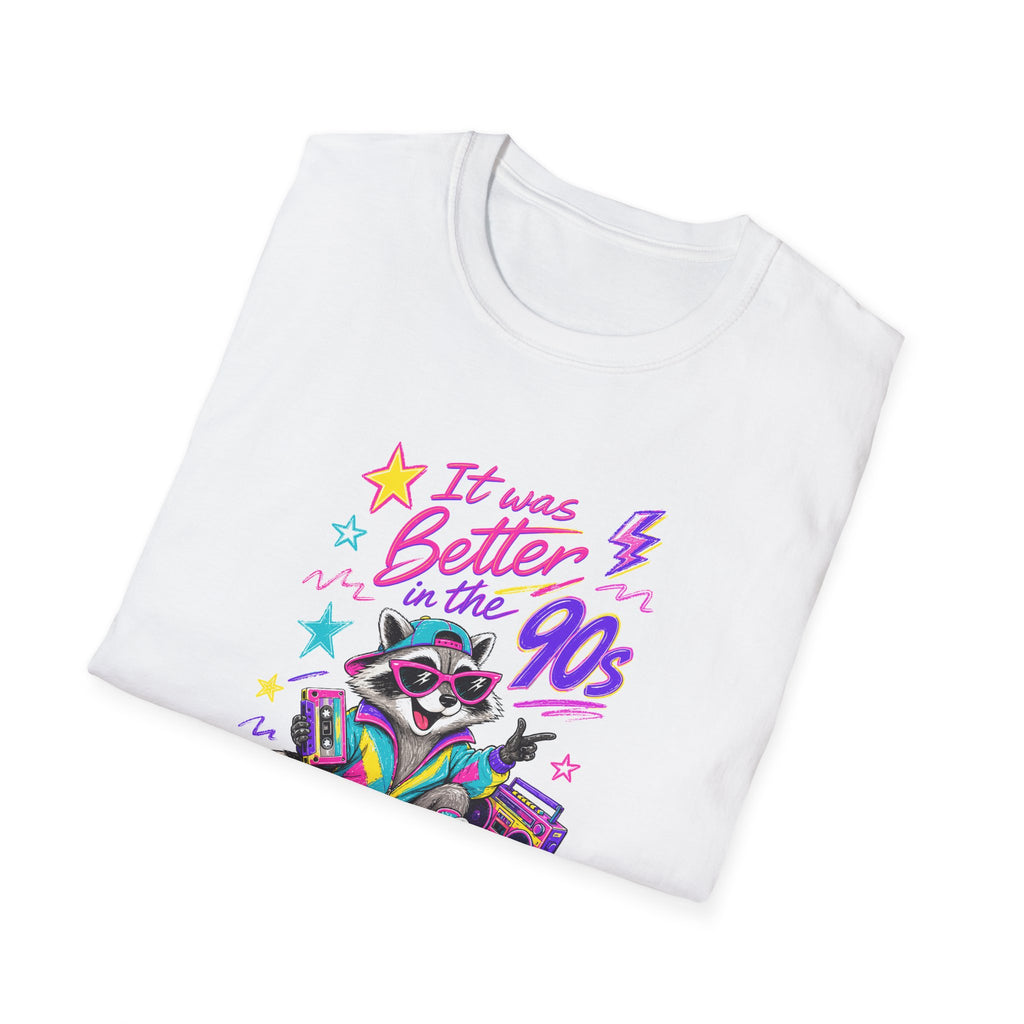 It was Better in the 90s Raccoon Tee | 90s Retro Graphic T-Shirt