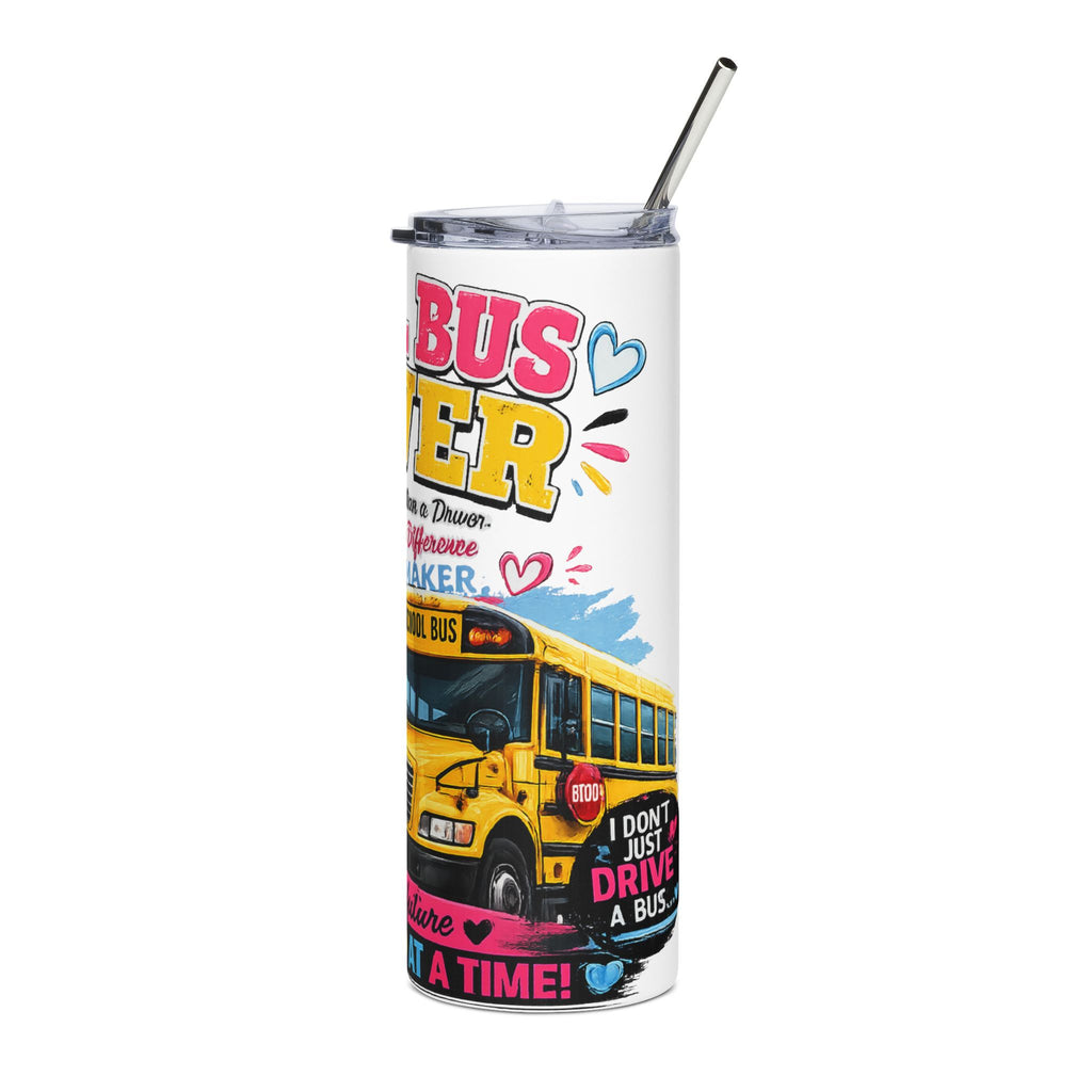 School Bus Driver 20oz Stainless Tumbler — ‘I Drive the Future One Child at a Time’