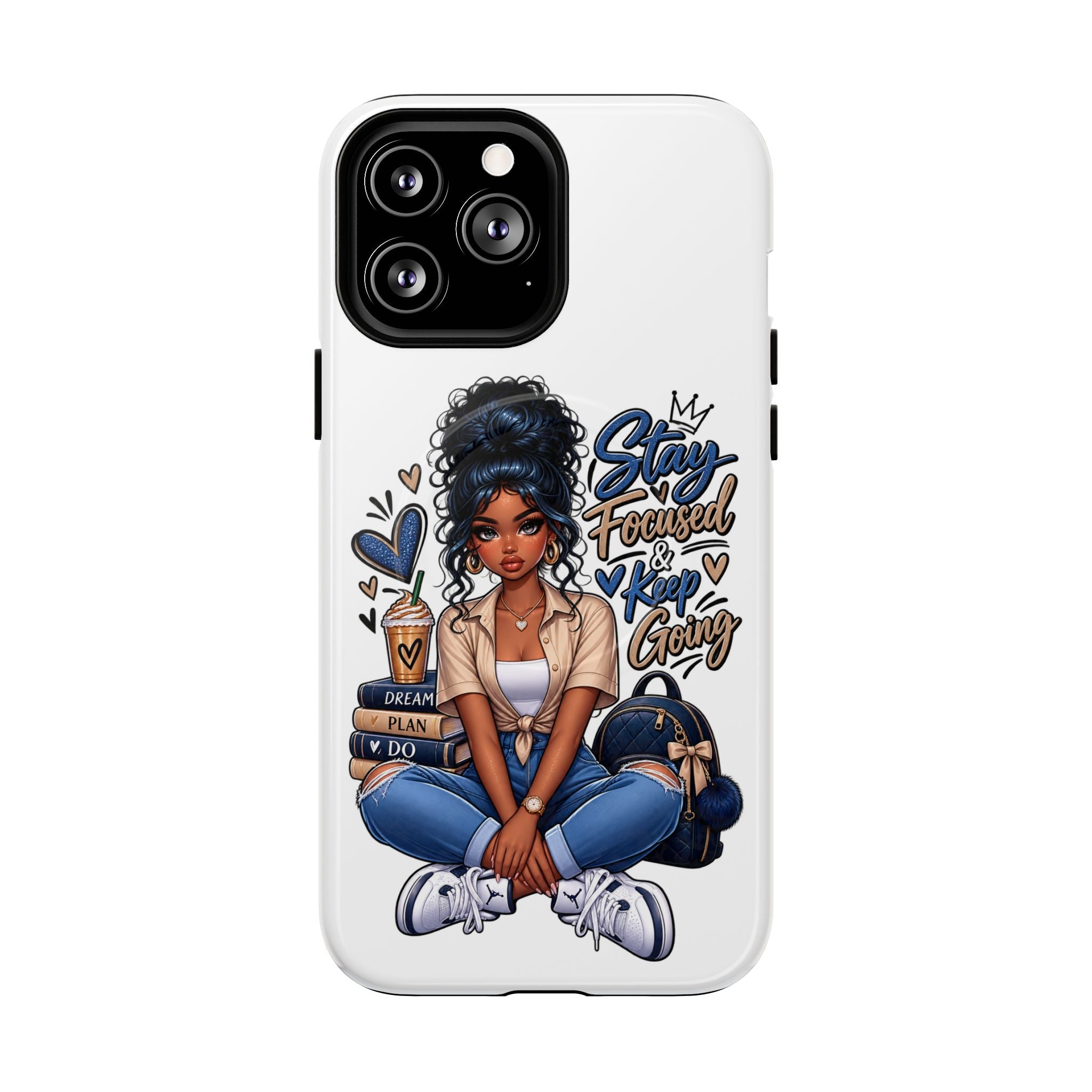 Stay Focused Keep Going Phone Case — Motivational Girl Illustration Tough Magnetic Case