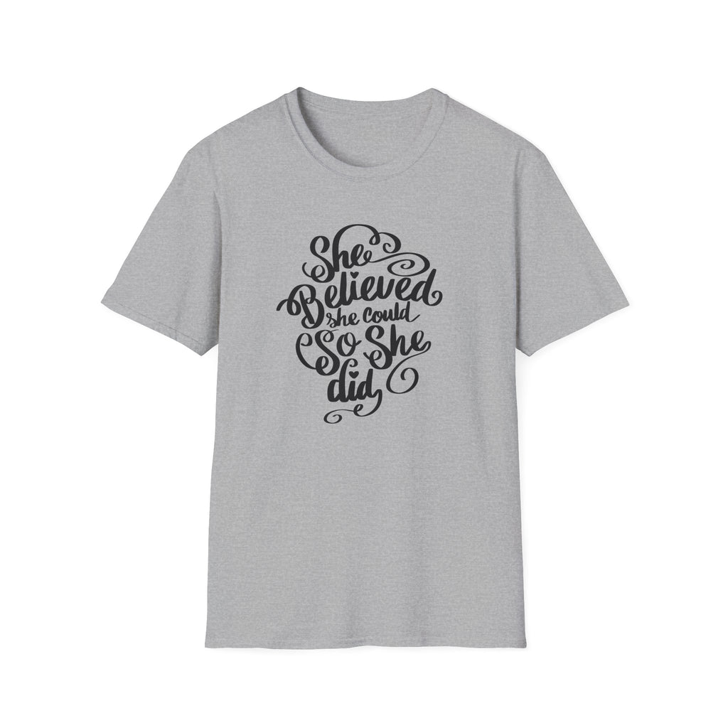 She Believed She Could T-Shirt — Inspirational Women’s Motivational Tee