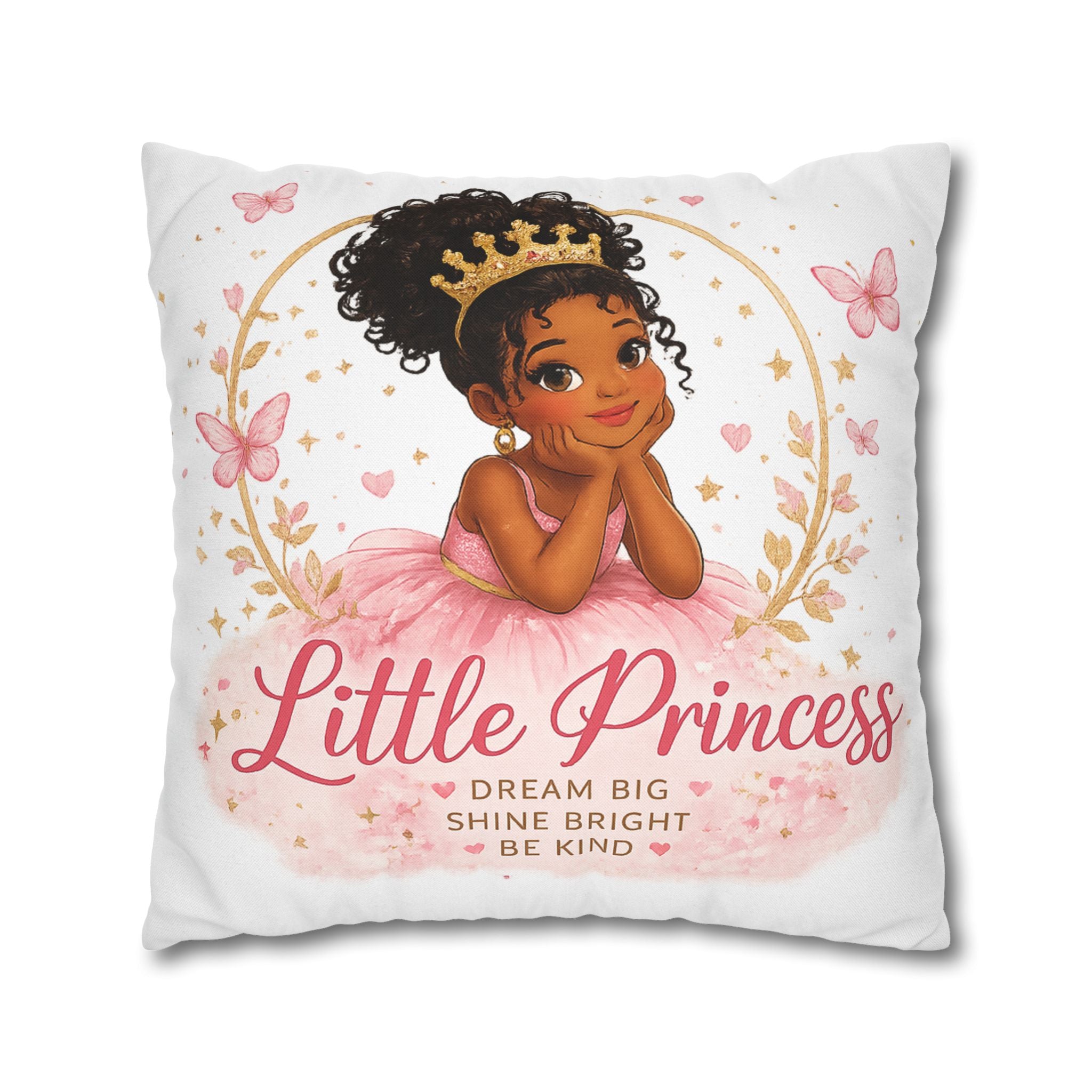 Little Princess Decorative Pillowcase — "Little Princess: Dream Big, Shine Bright, Be Kind"