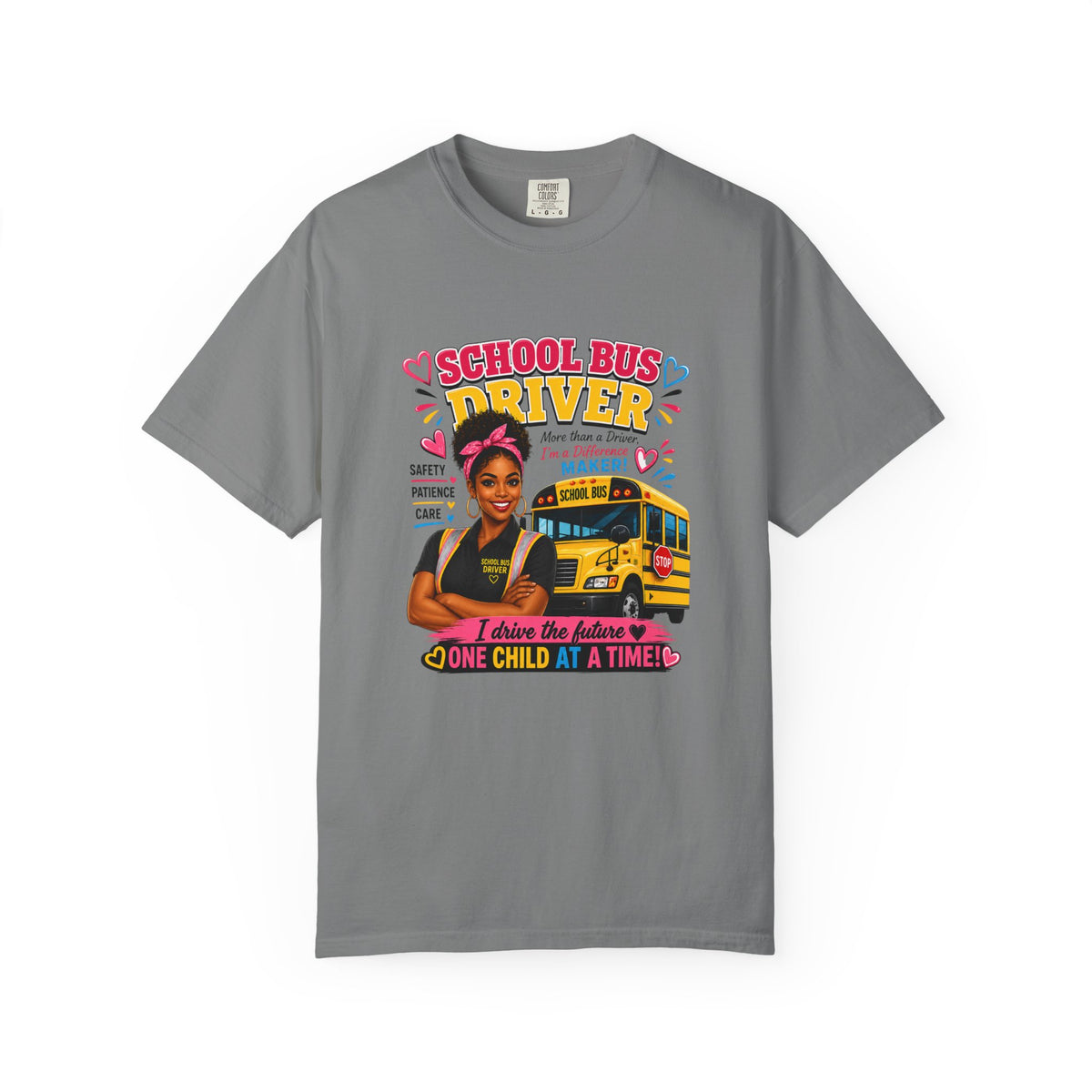 School Bus Driver T-Shirt — "I Drive the Future One Child at a Time"