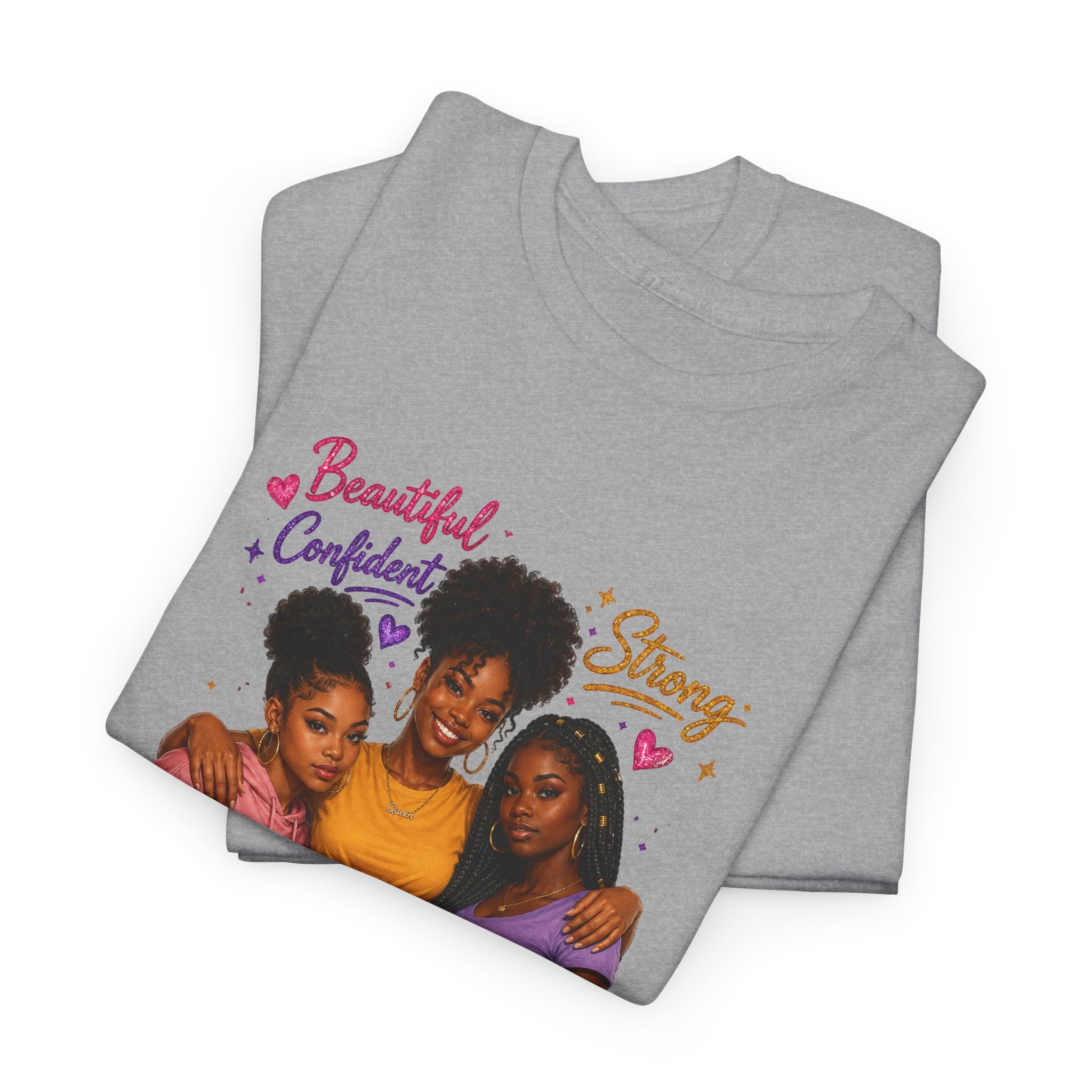 Empowered Queens T-Shirt | Black Girl Magic, Strong Confident Women